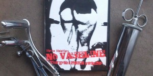 no vaseline1 REVIEW: No Vaseline